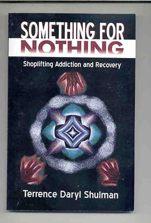 Something for Nothing: Shoplifting Addiction and Recovery