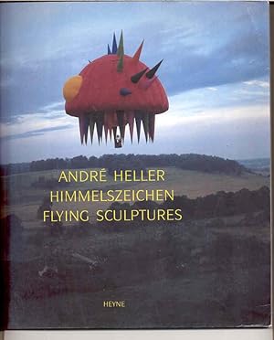 Himmelszeichen / Flying Sculptures
