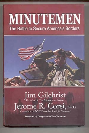 Minutemen The Battle to Secure America's Borders