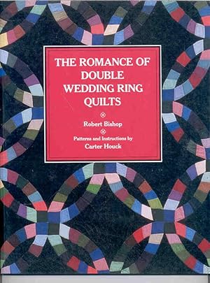 The Romance of Double Wedding Ring Quilts