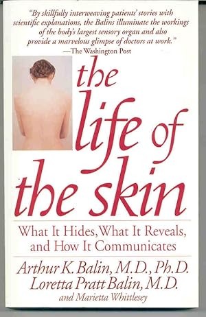 The Life of the Skin