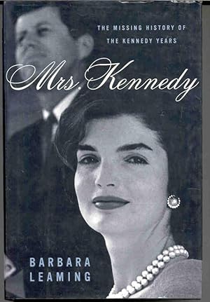 Mrs. Kennedy: The Missing History of the Kennedy Years