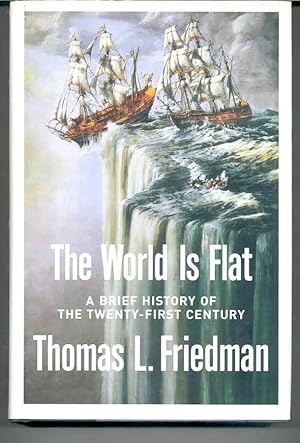 The World Is Flat: A Brief History Of The Twenty-first Century