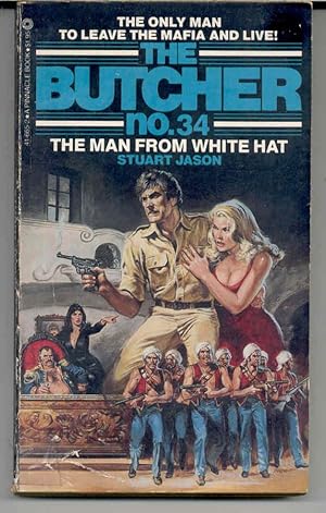 The Man from White Hat (Butcher Ser., No. 34)