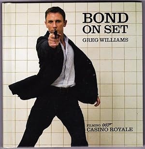 Bond on Set: Filming 007 Casino Royale