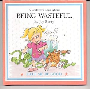 Children's Book About Being Wasteful