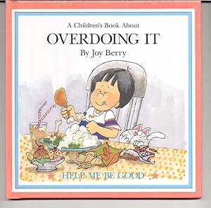 Children's Book About Overdoing it