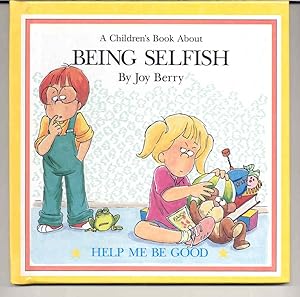 Children's Book About Being Selfish