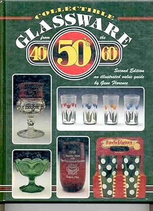 Collectible Glassware from the 40s, 50s and 60s (Vol. II)