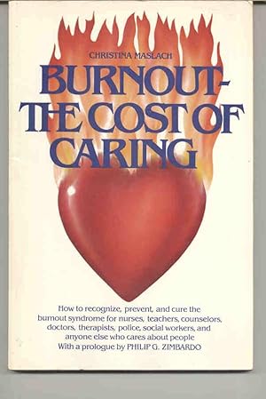 Burnout : The Cost of Caring