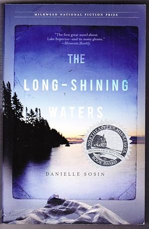 The Long-Shining Waters (Milkweed National Fiction Prize)