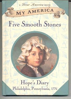 Five Smooth Stones : Hope's Revolutionary War Diary