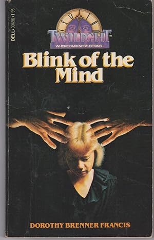 Blink of the Mind (Twilight Ser., No. 5)