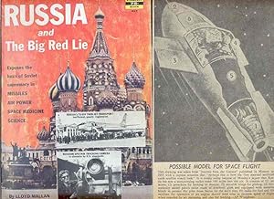 Russia and the Big Red Lie: Exposes the Hoax of Soviet Supremacy in Missiles Air Power Space Medi...