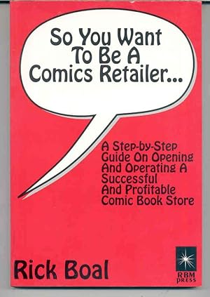 So You Want To Be A Comics Retailer