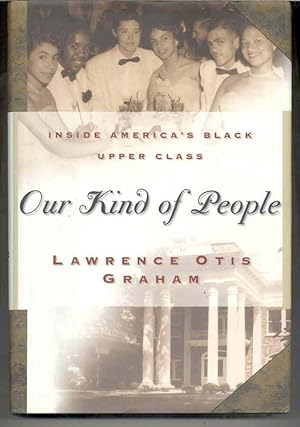 Our Kind of People: Inside America's Black Upper Class