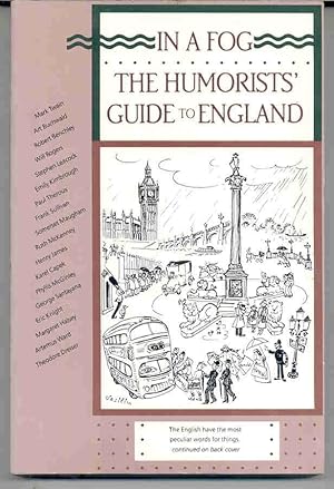 In a Fog : The Humorists' Guide to England (Humorists' Guides Ser.)