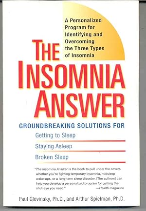 The Insomnia Answer: A Personalized Program for Identifying And Overcoming the Three Types Of Ins...