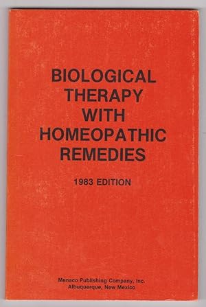 Biological Therapy With Homeopathic Remedies