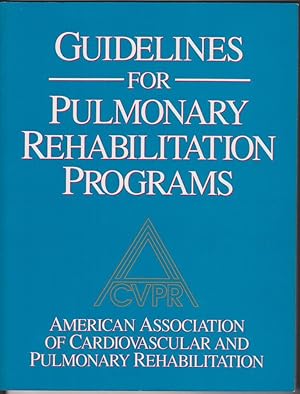 Guidelines for Pulmonary Rehabilitation Programs