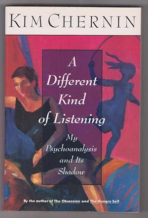 A Different Kind of Listening: My Psychoanalysis and Its Shadow