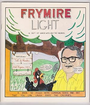 Frymire Light.a Diet of Humor with Half the Calories