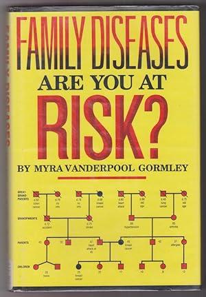 Family Diseases Are You at Risk?: With a New Preface by the Author