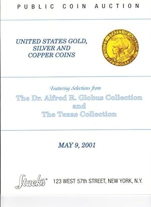 Stack's Public Auction Sale : United States Gold, Silver, and Copper Coins May 9 2001