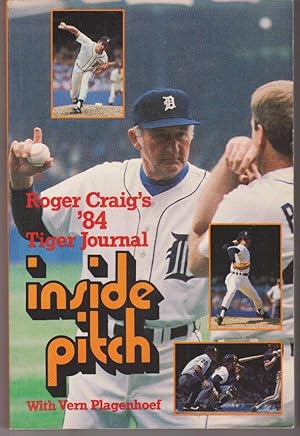 Inside Pitch: Roger Craig's '84 Tiger Journal