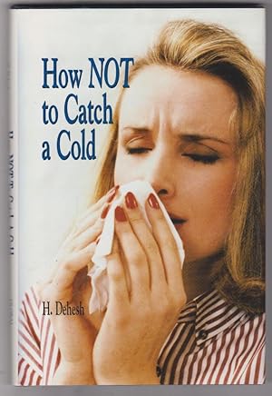 How Not to Catch a Cold