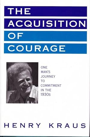 The Acquisition of Courage