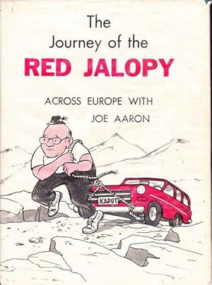 The Journey of the Red Jalopy Across Europe with Joe Aaron