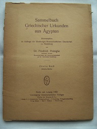 Sammelbuch griechischer Urkunden aus Ägypten. Nach dem Tode Fr. Preisigke fortgesetzt von Friedri...