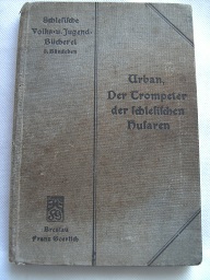 Der Trompeter der schlesischen Husaren. VIII. (8.) Bändchen: Schlesische Volks- und Jugendbücherei