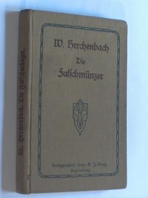 Die Falschmünzer. Eine Erzählung für Volk und Jugend