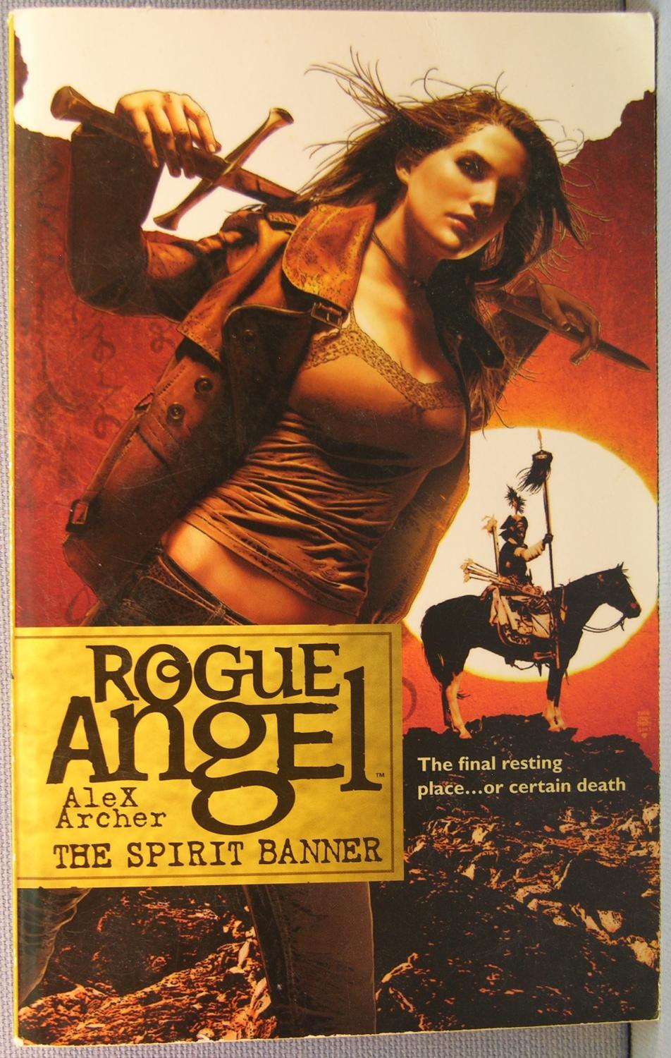 The Spirit Banner [Rogue Angel #22] - Nassise, Joseph (as Archer, Alex)