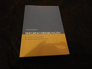 Wegbeschreibungen. Ein Arbeits- und Lesebuch für Begegnungen mit Bibeltexten(Broschiert)