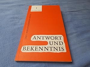 Antwort und Bekenntnis; Der 1. Korintherbrief des Paulus für die Gemeinde von heute aus dem griec...