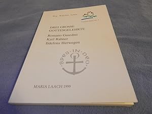 Drei grosse Gottesgelehrte Romano Guardini Karl Rahner Ildefons Herwegen(Laacher Hefte Nr.5)