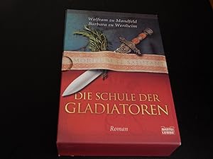 Die Schule der Gladiatoren