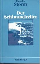 Der Schimmelreiter: Novelle (Schöninghs Deutsche Textausgaben)