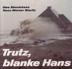 Trutz, blanke Hans