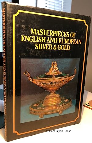 Masterpieces of English and European Silver & Gold: The Property of a European Private Collector