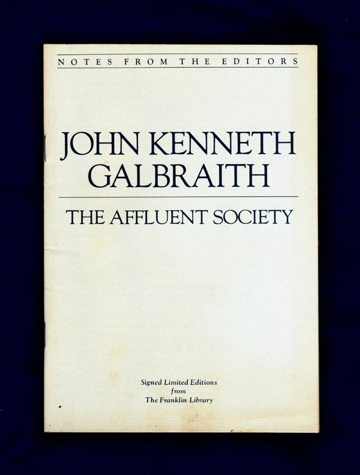 The Affluent Society by John K Galbrath