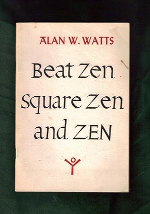 Beat Zen Square Zen and Zen