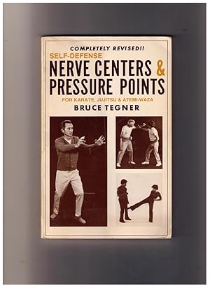 Self-Defense Nerve Centers & Pressure Points for Karate, Jujitsu & Atemi-Waza