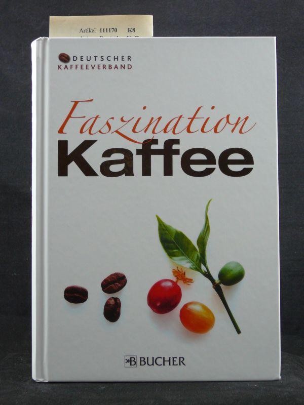 Faszination Kaffee