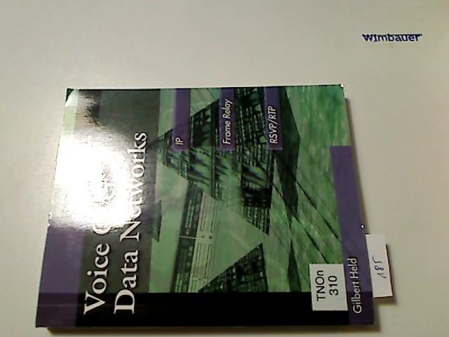 Voice over Data Networks: Covering IP and Frame Relay (Mcgraw-Hil Series on Computer Communications) - Held, Gilbert