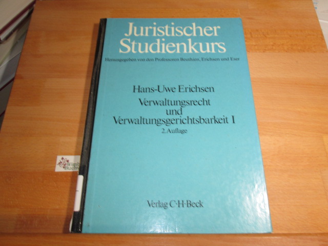 Verwaltungsrecht und Verwaltungsgerichtsbarkeit (Juristischer Studienkurs) (German Edition) [Jan 01, 1984] Erichsen, Hans Uwe
