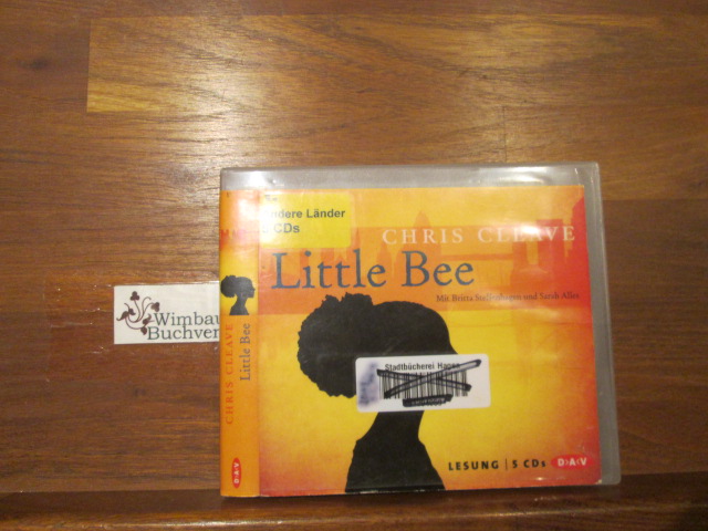 Little Bee : gekürzte Lesung. Chris Cleave. Mit Britta Steffenhagen und Sarah Alles. Bearb. Katharina Wind. Regie Vera Teichmann - Cleave, Chris (Mitwirkender), Britta (Mitwirkender) Steffenhagen und Alles